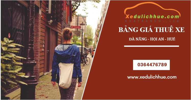 Bảng giá thuê xe đà nẵng đi huế, hội an, quảng bình, sân bay