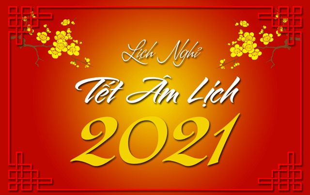 LỊCH NGHỈ DỰ KIẾN TẾT DƯƠNG LỊCH VÀ TẾT NGUYÊN ĐÁN 2021